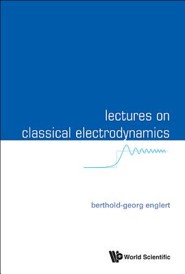 Lectures on Classical Electrodynamics-cover