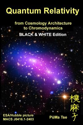 Quantum Relativity (Bw): From Cosmology Architecture to Chromodynamics-cover