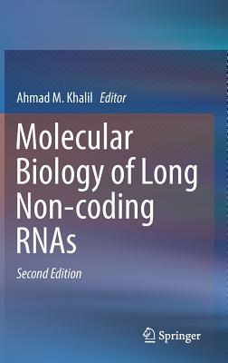 Molecular Biology of Long Non-Coding Rnas-cover