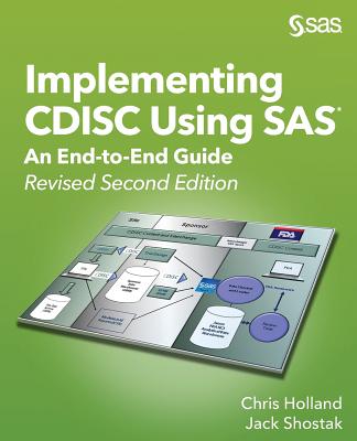 Implementing CDISC Using SAS: An End-to-End Guide, Revised Second Edition-cover