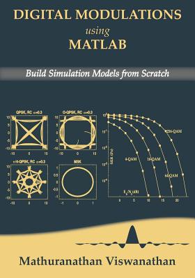 Digital Modulations using Matlab: Build Simulation Models from Scratch(Color edition)-cover