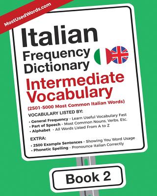 Italian Frequency Dictionary - Intermediate Vocabulary: 2501-5000 Most Common Italian Words-cover
