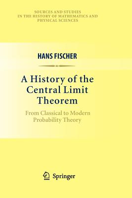 A History of the Central Limit Theorem: From Classical to Modern Probability Theory-cover
