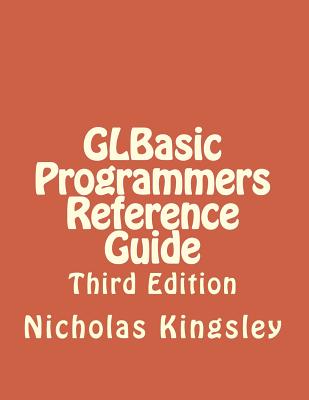 GLBasic Programmers Reference Guide: Third Edition-cover