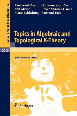 Topics in Algebraic and Topological K-Theory-cover