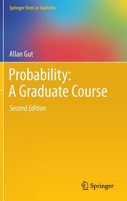 Probability: A Graduate Course-cover