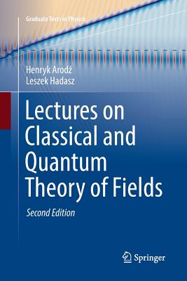 Lectures on Classical and Quantum Theory of Fields-cover
