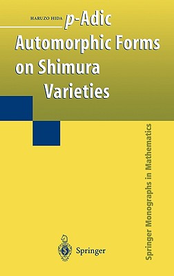 P-Adic Automorphic Forms on Shimura Varieties-cover