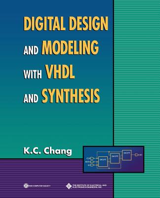 Digital Design and Modeling with VHDL and Synthesis-cover