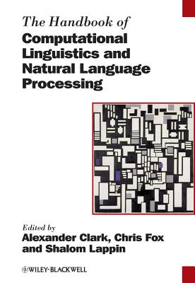 The Handbook of Computational Linguistics and Natural Language Processing-cover