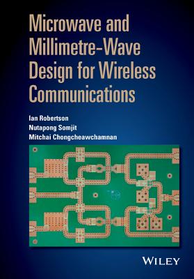 Microwave and Millimetre-Wave Design for Wireless Communications-cover