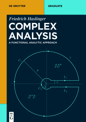 Complex Analysis: A Functional Analytic Approach-cover