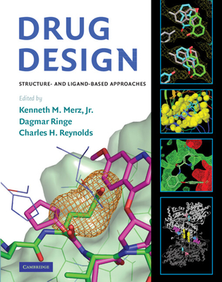 Drug Design: Structure- And Ligand-Based Approaches-cover