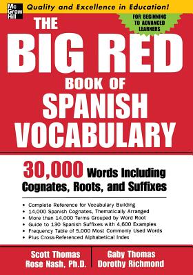 The Big Red Book of Spanish Vocabulary: 30,000 Words Through Cognates, Roots, and Suffixes-cover