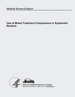 Use of Mixed Treatment Comparisons in Systematic Reviews-cover