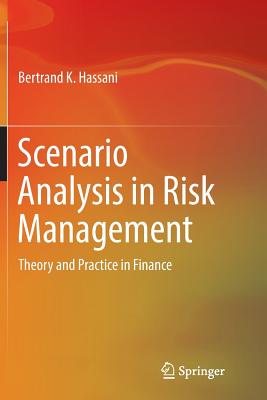 Scenario Analysis in Risk Management: Theory and Practice in Finance-cover