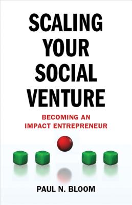Scaling Your Social Venture: Becoming an Impact Entrepreneur-cover
