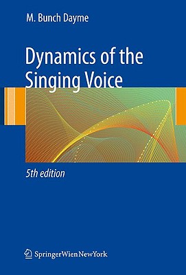Dynamics of the Singing Voice-cover