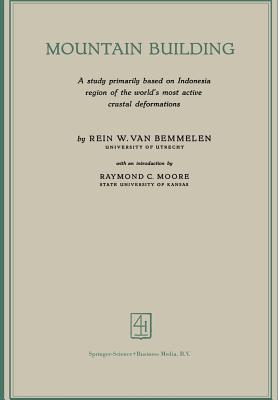 Mountain Building: A Study Primarily Based on Indonesia Region of the World's Most Active Crustal Deformations-cover