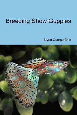Breeding Show Guppies-cover