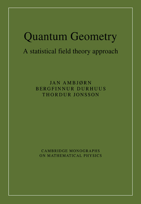 Quantum Geometry: A Statistical Field Theory Approach-cover