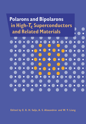 Polarons and Bipolarons in High-Tc Superconductors and Related Materials-cover