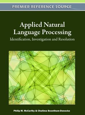 Applied Natural Language Processing: Identification, Investigation and Resolution-cover