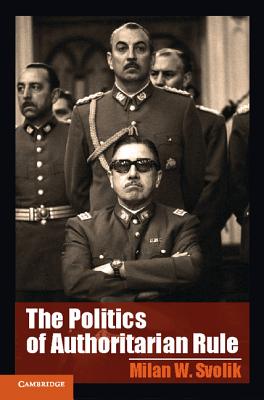 The Politics of Authoritarian Rule-cover