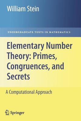 Elementary Number Theory: Primes, Congruences, and Secrets: A Computational Approach-cover