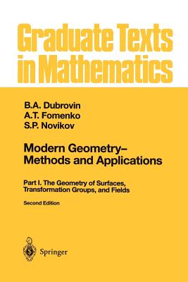 Modern Geometry -- Methods and Applications: Part I: The Geometry of Surfaces, Transformation Groups, and Fields-cover