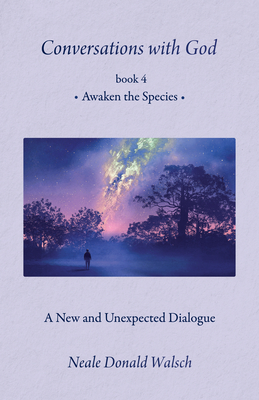 Conversations with God, Book 4: Awaken the Species-cover