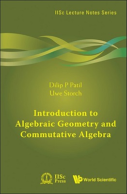 Introduction to Algebraic Geometry and Commutative Algebra-cover