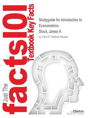 Studyguide for Introduction to Econometrics by Stock, James H., ISBN 9780133595420-cover