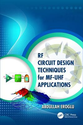 RF Circuit Design Techniques for Mf-UHF Applications