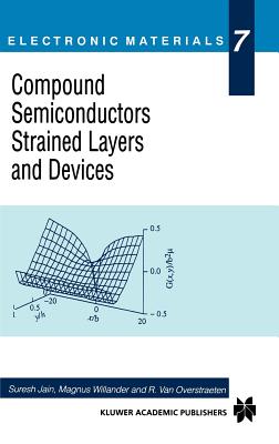 Compound Semiconductors Strained Layers and Devices-cover