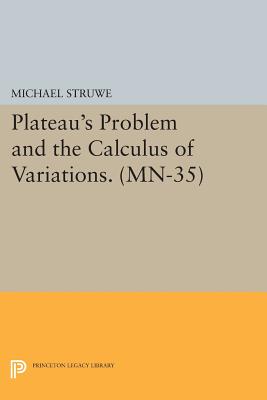 Plateau's Problem and the Calculus of Variations-cover