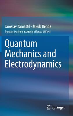 Quantum Mechanics and Electrodynamics-cover