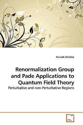 Renormalization Group and Pade Applications to Quantum Field Theory-cover