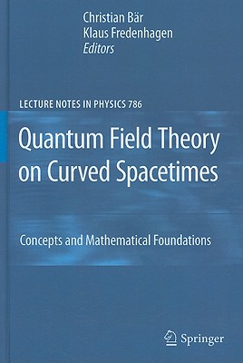 Quantum Field Theory on Curved Spacetimes: Concepts and Mathematical Foundations-cover