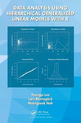 Data Analysis Using Hierarchical Generalized Linear Models with R-cover