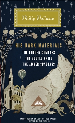His Dark Materials: The Golden Compass, the Subtle Knife, the Amber Spyglass; Introduction by Lucy Hughes-Hallett-cover