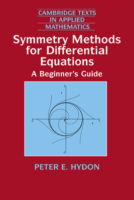 Symmetry Methods for Differential Equations: A Beginner's Guide-cover