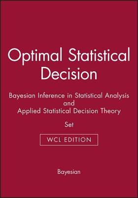 Optimal Statistical Decision & Bayesian Inference in Statistical Analysis & Applied Statistical Decision Theory-cover