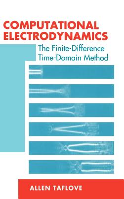 Computational Electrodynamics the Finite-Difference Time-Domain Method-cover