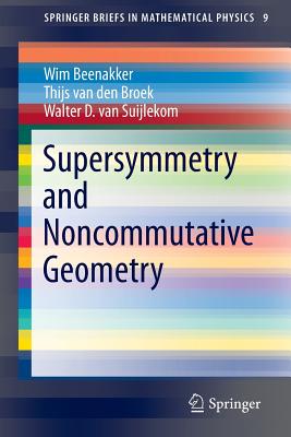 Supersymmetry and Noncommutative Geometry-cover