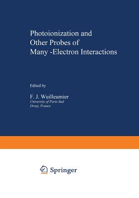 Photoionization and Other Probes of Many-Electron Interactions-cover