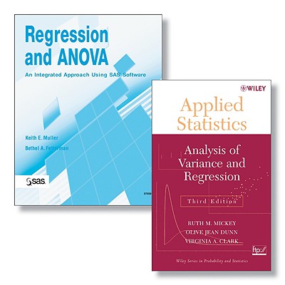 Regression and Anova: An Integrated Approach Using SAS Software + Applied Statistics: Analysis of Variance and Regression, Third Edition Set [With App-cover
