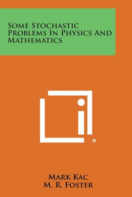 Some Stochastic Problems in Physics and Mathematics-cover
