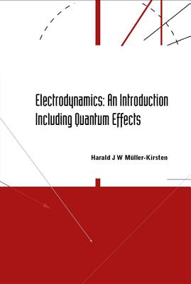 Electrodynamics: An Introduction Including Quantum Effects-cover