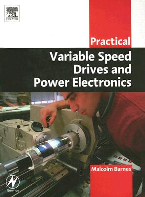 Practical Variable Speed Drives and Power Electronics-cover